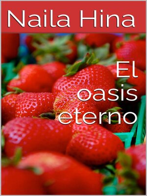 cover image of El oasis eterno